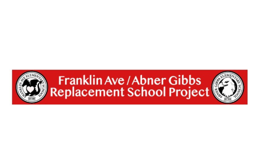 Franklin Ave/Abner Gibbs Replacement School Project 